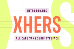 Discover the Elegance of Xhers: A Modern Sans Serif Typeface