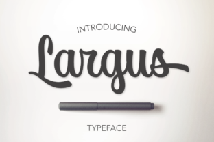 Largus: A Retro, Painterly Script Font for Crafters